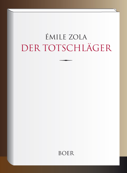 Zola_Totschläger