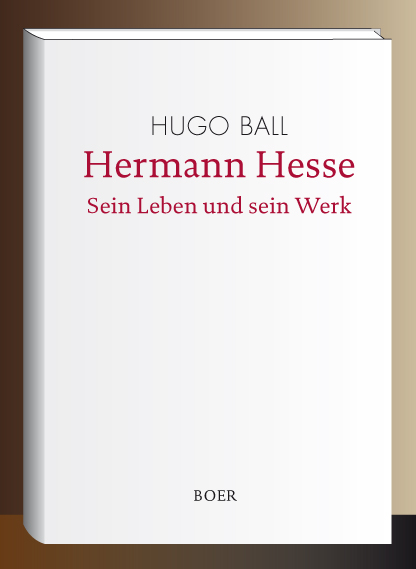 Hugo Ball, Hesse