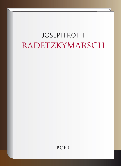 Roth Radetzkymarsch